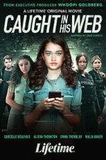 Watch Caught in His Web Movie4k
