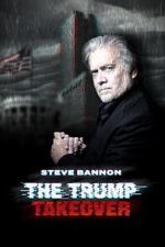 Watch Steve Bannon: The Trump Takeover Movie4k