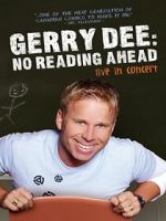 Watch Gerry Dee: No Reading Ahead - Live in Concert Movie4k