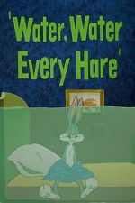 Watch Water, Water Every Hare Movie4k