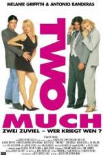 Watch Two Much Movie4k