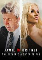 Watch Jamie vs Britney: The Father Daughter Trials Movie4k