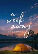 Watch A Week Away: The Series Movie4k