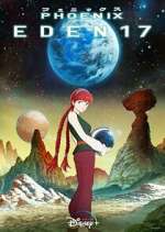 Watch Phoenix: Eden 17 Movie4k