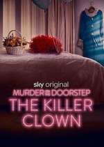 Watch Murder on the Doorstep: The Killer Clown Movie4k
