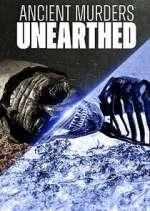 Watch Ancient Murders Unearthed Movie4k