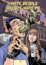 Watch I Hate People, People Hate Me Movie4k