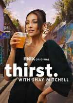 Watch Thirst with Shay Mitchell Movie4k