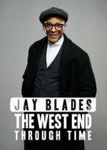 Watch Jay Blades: The West End Through Time Movie4k