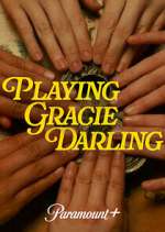 Watch Playing Gracie Darling Movie4k