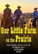 Watch Our Prairie Farm Movie4k