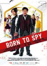 Watch Born to Spy Movie4k