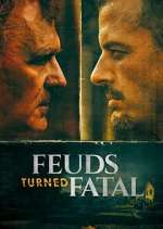 Watch Feuds Turned Fatal Movie4k