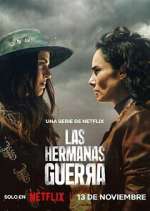 Watch Las hermanas Guerra Movie4k