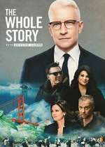 Watch The Whole Story with Anderson Cooper Movie4k