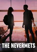 Watch The Nevermets Movie4k