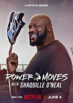 Watch Power Moves with Shaquille O\'Neal Movie4k