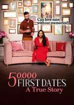 Watch 50,000 First Dates: A True Story Movie4k