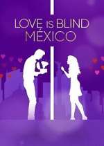 Watch Love Is Blind: México Movie4k