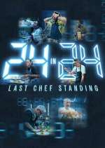 Watch 24 in 24: Last Chef Standing Movie4k