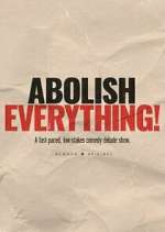 Watch Abolish Everything! Movie4k