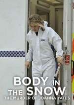 Watch Body in the Snow: The Murder of Joanna Yeates Movie4k