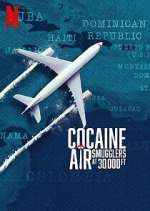 Watch Cocaine Air: Smugglers at 30,000 Ft. Movie4k