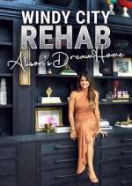 Watch Windy City Rehab: Alison's Dream Home Movie4k