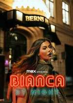Watch Bianca by Night Movie4k