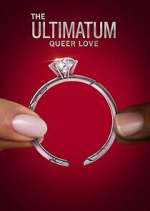 Watch The Ultimatum: Queer Love Movie4k