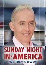 Watch Sunday Night in America with Trey Gowdy Movie4k