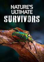Watch Nature\'s Ultimate Survivors Movie4k