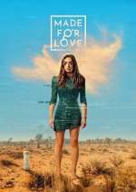 Watch Made for Love Movie4k