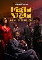 Watch Fight Night: The Million Dollar Heist Movie4k