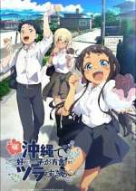 Watch OKITSURA: Fell in Love with an Okinawan Girl, but I Just Wish I Know What She\'s Saying Movie4k