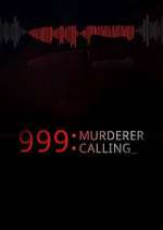 Watch 999 Murderer Calling Movie4k
