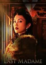 Watch Last Madame Movie4k