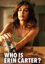 Watch Who is Erin Carter? Movie4k