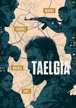 Watch Taelgia Movie4k