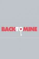 Watch Back to Mine Movie4k