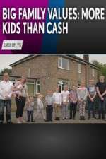Watch Big Family Values: More Kids Than Cash Movie4k