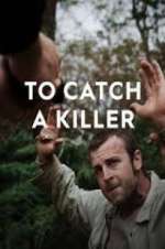 Watch To Catch a Killer Movie4k