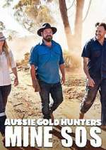 Watch Aussie Gold Hunters: Mine SOS Movie4k