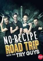 Watch No-Recipe Road Trip with the Try Guys Movie4k