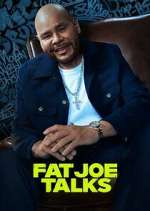 Watch Fat Joe Talks Movie4k