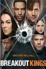 Watch Breakout Kings Movie4k