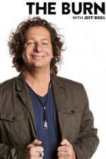 Watch The Burn with Jeff Ross Movie4k