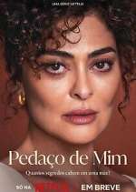 Watch Pedaço de Mim Movie4k