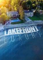 Watch Lakefront Luxury Movie4k