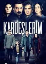 Watch Kardeşlerim Movie4k